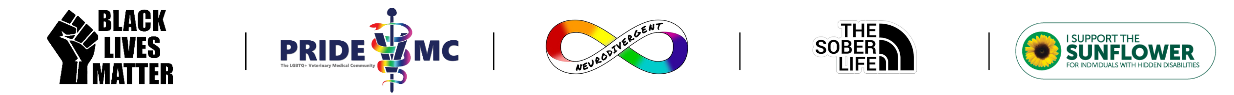 we support the following causes in our mobile vet practice: black lives matter, pride VMC, Nurodivergents, the sober life, the sunflower for individuals with hidden disabilities 